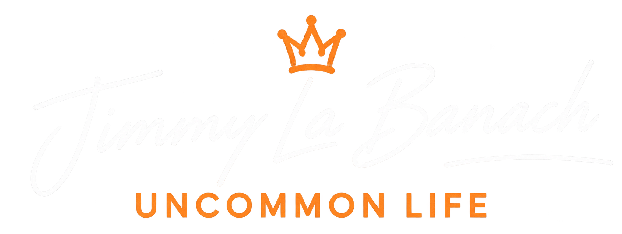 Jimmy La Banach — Uncommon Life
